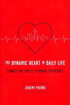 The Dynamic Heart in Daily Life