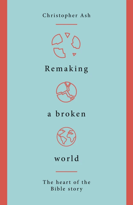 Remaking a Broken World