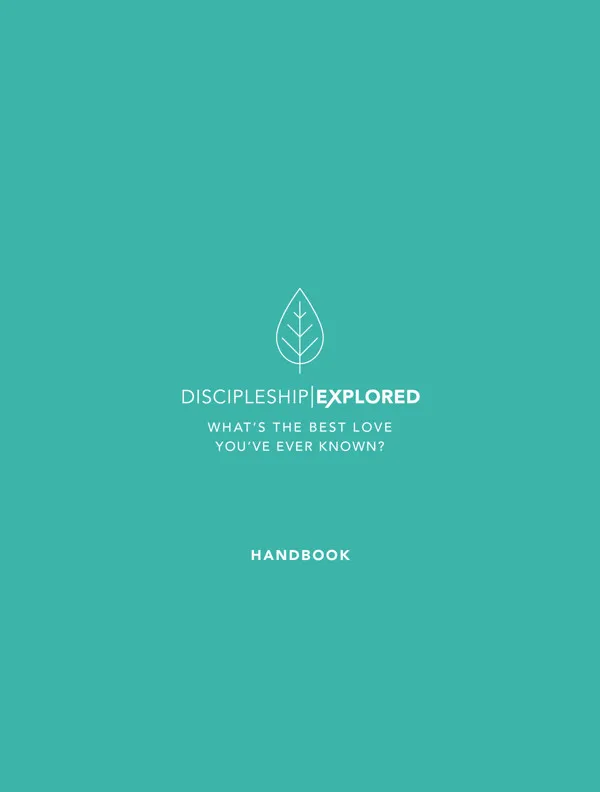 Discipleship Explored Participant's Handbook