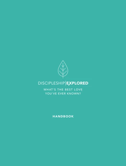 Discipleship Explored (Participant's Study Guide)