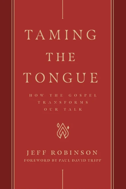 Taming the Tongue