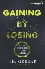 Gaining By Losing