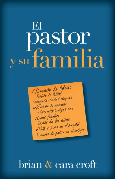 The Pastor's Family (Spanish) - El pastor y su familia