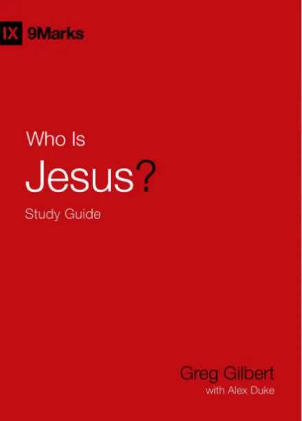 Who Is Jesus? Study Guide