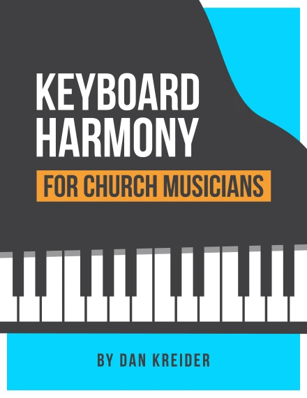 Keyboard Harmony for Church Musicians