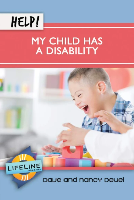 Help! My Child Has A Disability