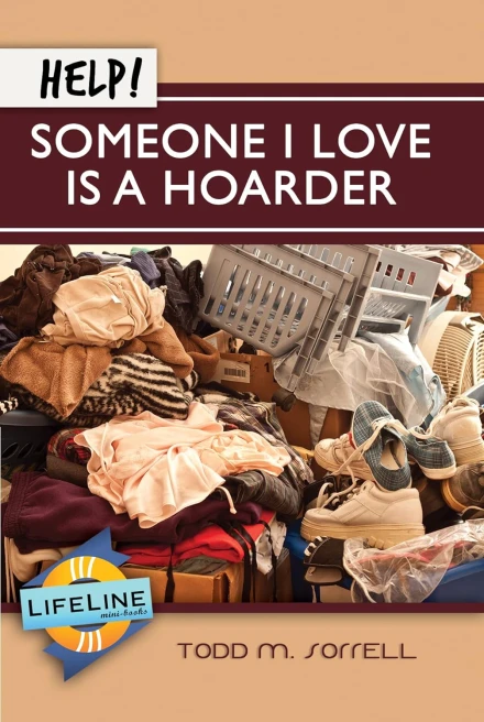 Help! Someone I Love Is a Hoarder