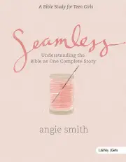 Seamless (Teen Girls Bible Study)