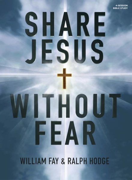 Share Jesus Without Fear