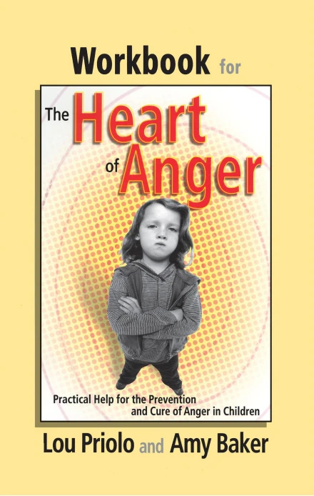 The Heart of Anger (Workbook)
