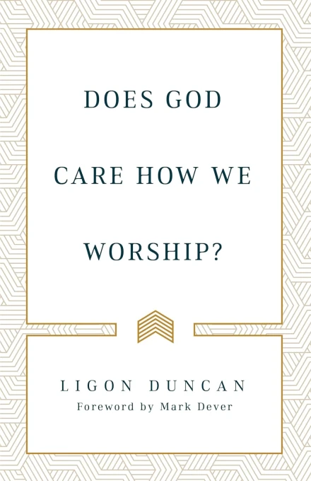 Does God Care How We Worship?