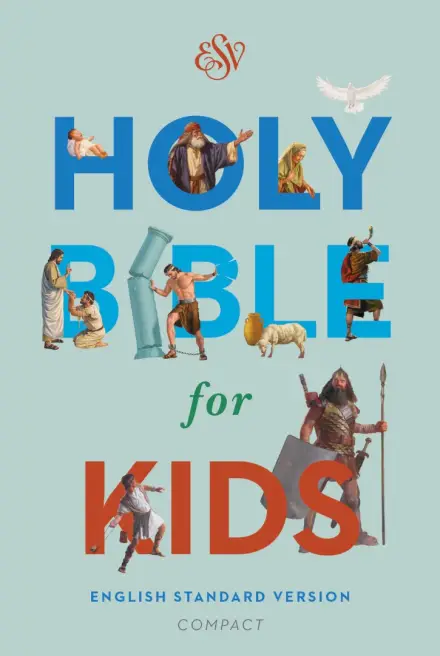 ESV Holy Bible for Kids