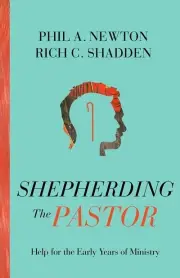 Shepherding the Pastor