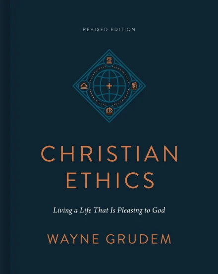 Christian Ethics (Revised Edition)