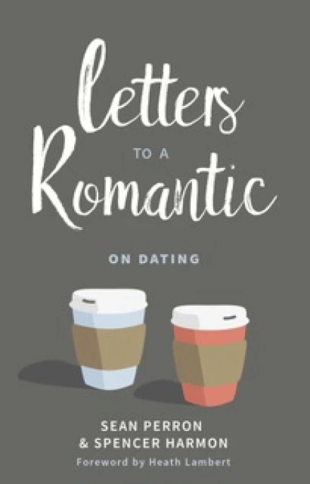 Letters to a Romantic On Dating