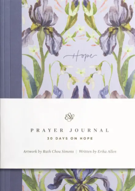 ESV Prayer Journal: 30 Days on Hope