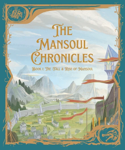 The Mansoul Chronicles: Book 1