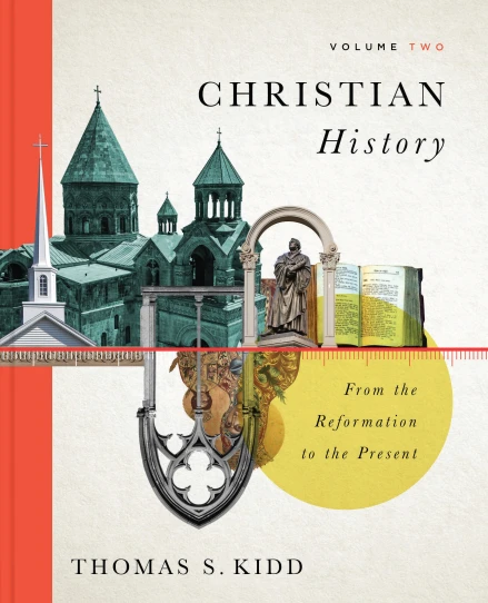 Christian History, Volume 2