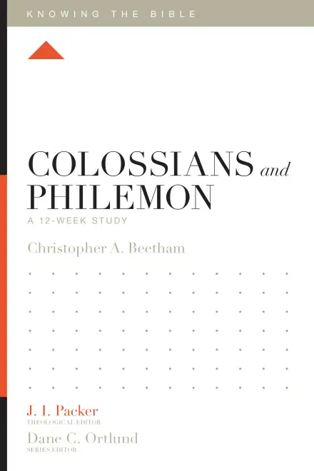 Colossians and Philemon: A 12-Week Study