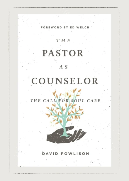 The Pastor as Counselor