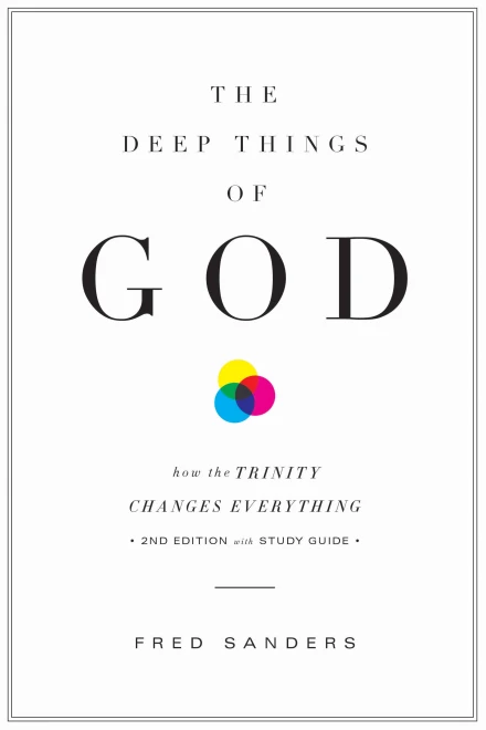 The Deep Things of God (Second Edition)