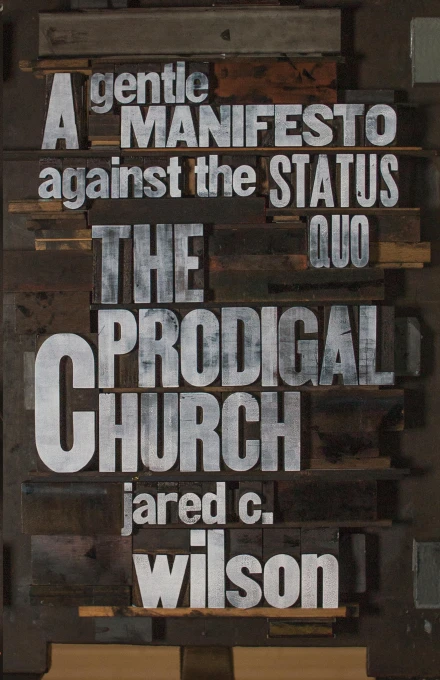 The Prodigal Church