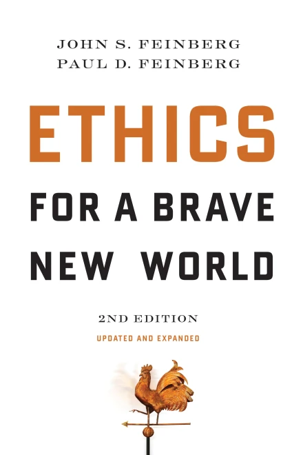 Ethics for a Brave New World (Second Edition)