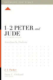 1–2 Peter and Jude: A 12-Week Study
